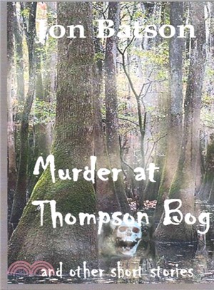 Murder at Thompson Bog