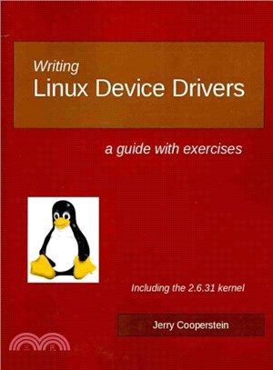 Writing Linux Device Drivers ― A Guide With Exercises