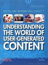 Understanding the world of user-generated content / Emily Popek.