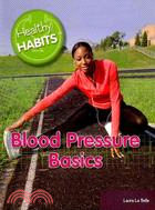 Blood Pressure Basics