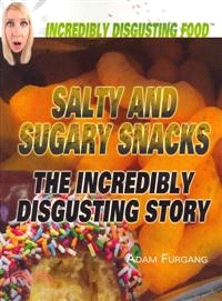 Salty and Sugary Snacks