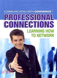 Professional Connections ─ Learning How to Network