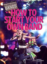 How to Start Your Own Band