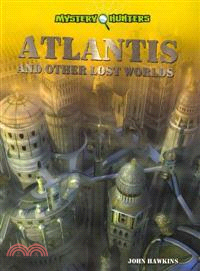 Atlantis and Other Lost Worlds