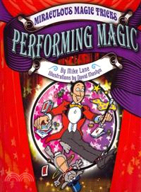 Performing Magic