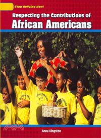 Respecting the Contributions of African Americans