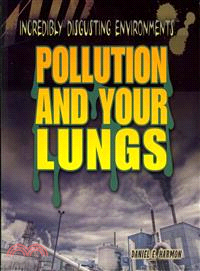 Pollution and Your Lungs