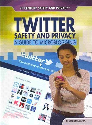 Twitter Safety and Privacy ― A Guide to Microblogging