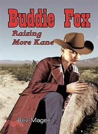 Buddie Fox ─ Raising More Kane