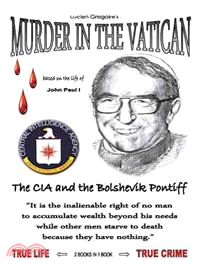 Murder in the Vatican ─ The CIA and the Bolshevik Pontiff