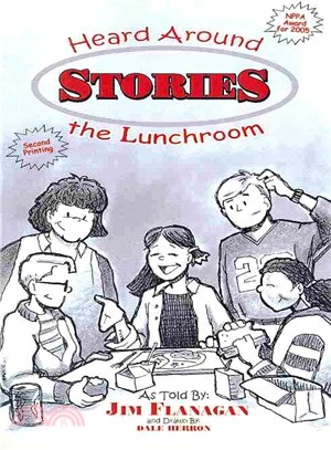 Stories Heard Around the Lunchroom