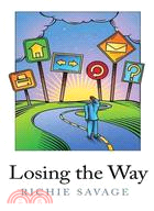Losing the Way