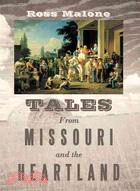 Tales from Missouri and the Heartland