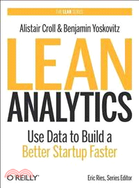 Lean Analytics ─ Use Data to Build a Better Startup Faster