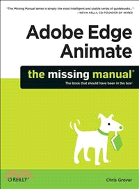 Adobe Edge Animate—The Missing Manual