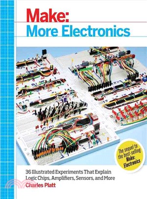 Make: More Electronics ― Learning Through Discovery