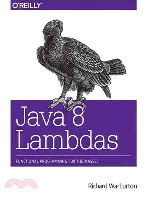 Java 8 Lambdas ― Pragmatic Functional Programming