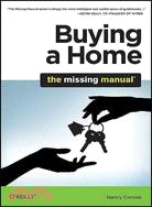 Buying a Home: The Missing Manual