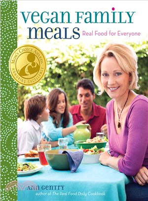 Vegan Family Meals ─ Real Food for Everyone