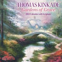 Thomas Kinkade Gardens of Grace With Scripture 2012 Calendar