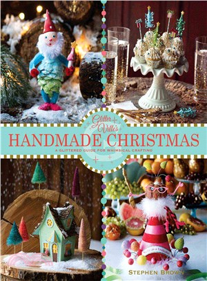 Glitterville's Handmade Christmas ─ A Glittered Guide for Whimsical Crafting!