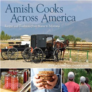 Amish Cooks Across America ― Recipes and Traditions from Maine to Montana