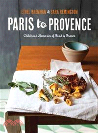 From Paris to Provence — Childhood Memories of Food and France