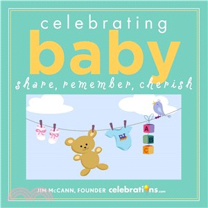 Celebrating Baby—Share, Remember, Cherish