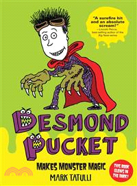 Desmond Pucket Makes Monster Magic