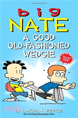 Big Nate A Good Old-Fashioned Wedgie (Comics)