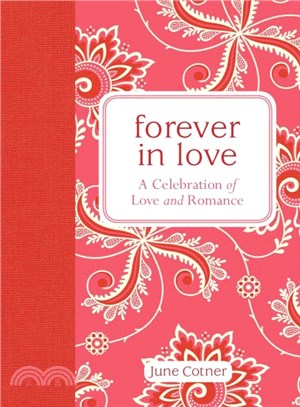 Forever in Love ─ A Celebration of Love and Romance