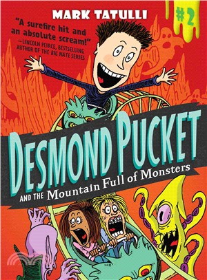 Desmond Pucket and the Mountain Full of Monsters