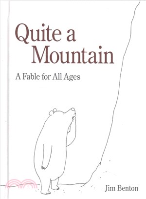 Quite a Mountain ─ A Fable for All Ages