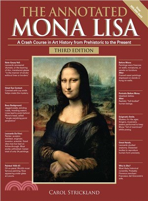 The Annotated Mona Lisa ─ A Crash Course in Art History from Prehistoric to the Present
