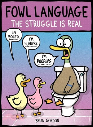 Fowl Language ─ The Struggle Is Real