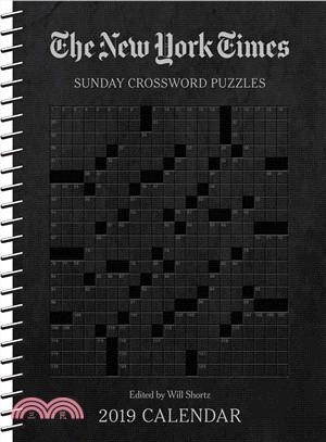 The New York Times Sunday Crossword Puzzles 2019 Calendar