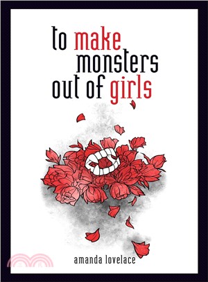 To Make Monsters Out of Girls