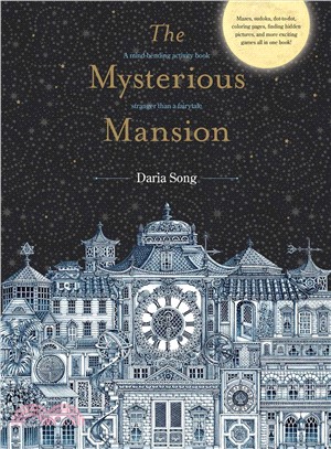 The Mysterious Mansion :a mind-bending activity book stranger than a fairytale /