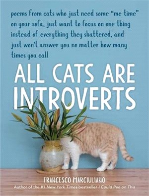All Cats Are Introverts ― Poems by All Cats