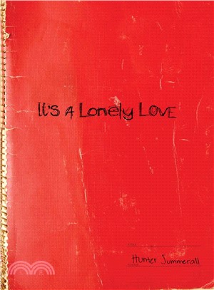 It's a lonely love /