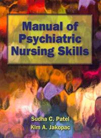 Manual of Psychiatric Nursing Skills