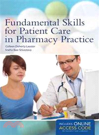 Fundamental Skills for Patient Care in Pharmacy Practice
