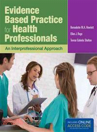 Evidence-Based Practice for Health Professionals ─ An Interprofessional Approach