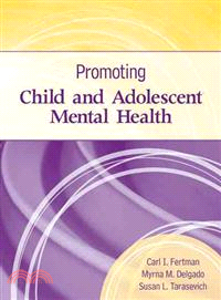 Promoting Child and Adolescent Mental Health