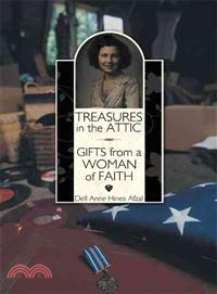Treasures in the Attic ─ Gifts from a Woman of Faith