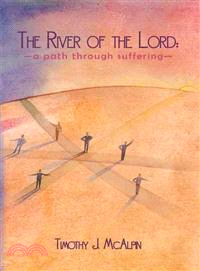 The River of the Lord ─ A Path Through Suffering