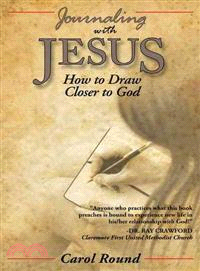 Journaling With Jesus ─ How to Draw Closer to God