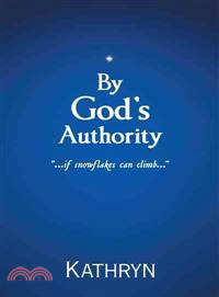 By God's Authority ─ If Snow Flakes Can Climb