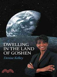 Dwelling in the Land of Goshen