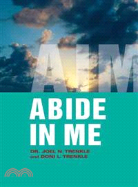 Abide in Me ─ Aim